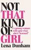 Not That Kind of Girl