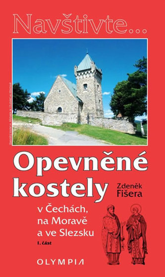 Opevněné kostely  I. část