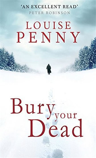 Bury Your Dead (Inspector Gamache 6) Bury Your Dead (Inspector Gamache 6)