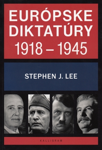 Európske diktatúry 1918 - 1945