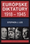 Európske diktatúry 1918 - 1945