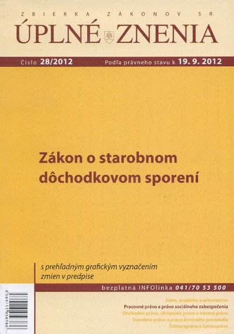 UZZ 28/2012 Zákon o starobnom dôchodkovom sporení