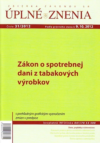 UZZ 31/2012 Zákon o spotrebnej dani z tabakových výrobkov