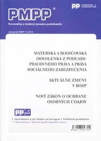 PMPP 11/2013 Materská a rodičovská dovolenka z pohľadu pracovného práva a práva socionálneho zabezpe