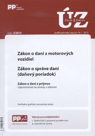 UZZ 3/2015 Zákon o dani z motorových vozidiel. Zákon o správe daní (daňový poriadok)