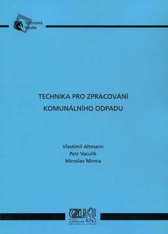 Technika pro zpracování komunálního odpadu