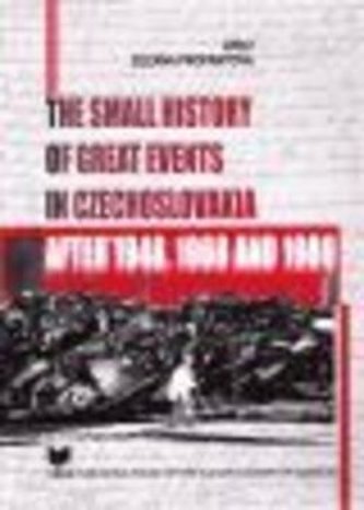 The small history of great events in Czechoslovakia after 1948,1968 and 1989