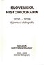 Slovenská historiografia 2005-2009