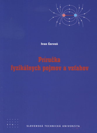 Príručka fyzikálnych pojmov a vzťahov