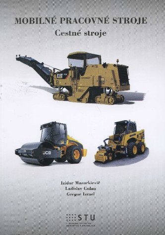 Mobilné pracovné stroje Mobilné pracovné stroje