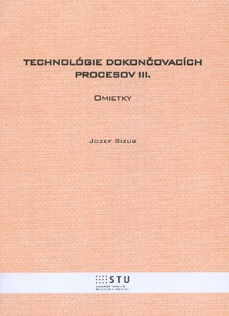 Technológie dokončovacích procesov III.