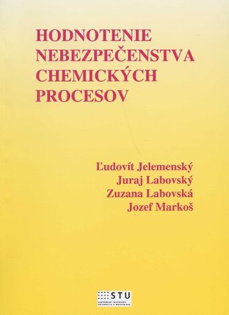 Hodnotenie nebezpečenstva chemických procesov
