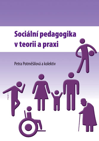 Sociální pedagogika v teorii a praxi