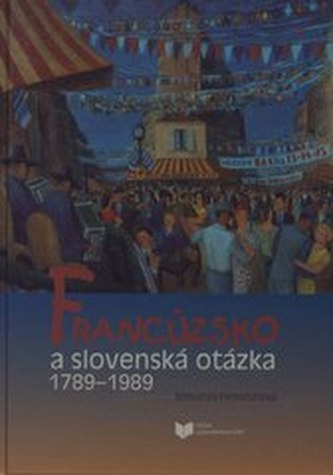 Francúzsko a Slovenská otázka