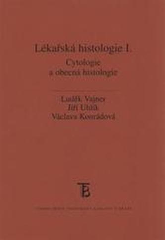 Lékařská histologie I.