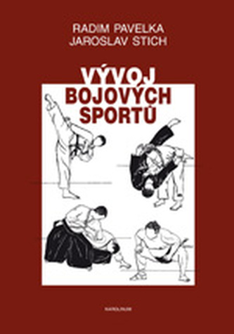 Vývoj bojových sportů Vývoj bojových sportů