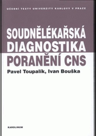 Soudnělékařská diagnostika poranění CNS