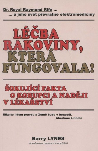 Léčba rakoviny, která fungovala! Léčba rakoviny, která fungovala!