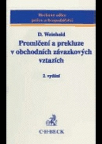 Promlčení a prekluze v obchodních závazkových vztazích 2.vydanie