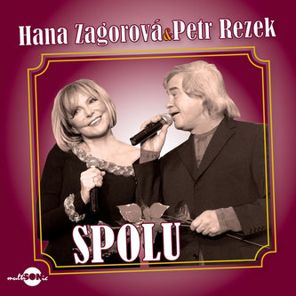 Hana Zagorová & Petr Rezek - Spolu - CD