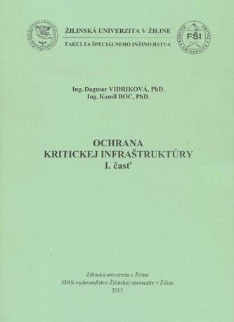 Ochrana kritickej infraštruktúry I+II komplet