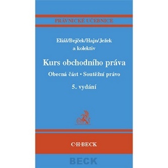 Kurs obchodního práva - Obecná část, Soutěžní právo 5.vyd