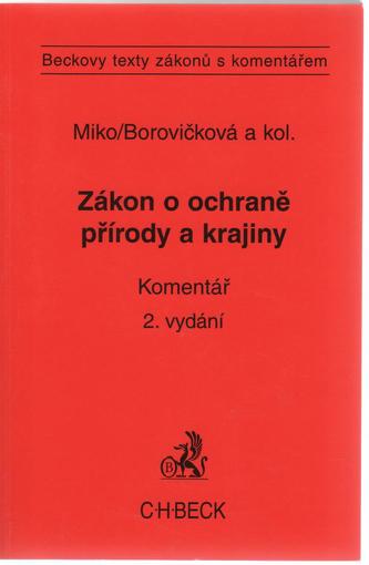 Zákon o ochraně přírody a krajiny - komentář, 2.vydání Zákon o ochraně přírody a krajiny - komentář, 2.vydání