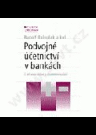 Podvojné účetnictví v bankách 2.vydanie