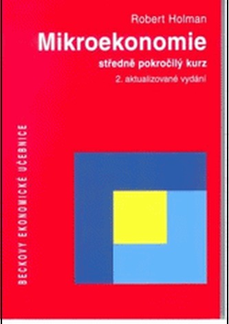 Mikroekonomie - středne pokročilý kurz  2.akt.vydání