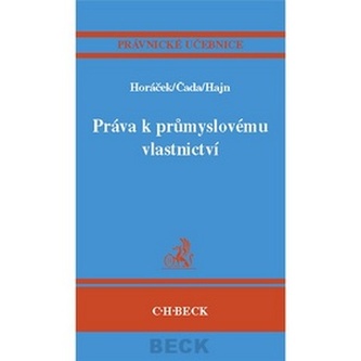 Práva k průmyslovému vlastnictví Práva k průmyslovému vlastnictví