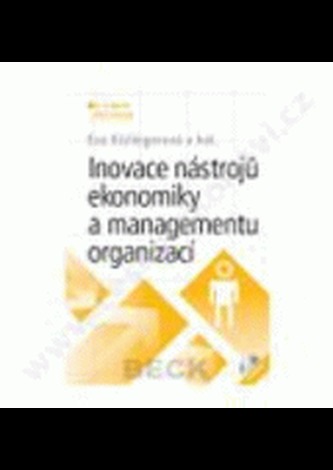 Inovace nástrojů ekonomiky a managementu organizací + CD