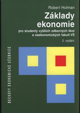 Základy ekonomie pro vyšší odborné školy a neekonomické fakulty 2.vydanie