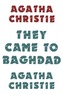 They Came to Baghdad