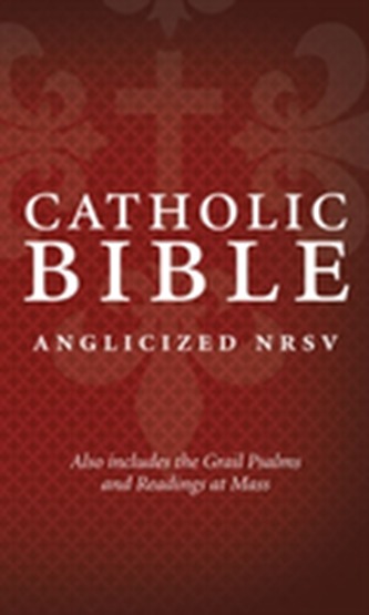 Catholic Bible: New Revised Standard Version (NRSV) Anglicised edition with the Grail Psalms