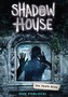 Shadow House 2: You Can't Hide