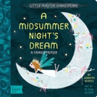 Little Master Shakespeare: A Midsummer Night's Dream