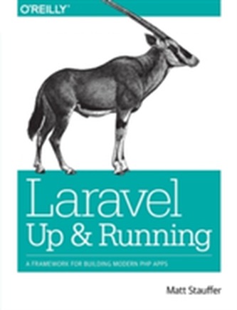 Laravel - Up and Running