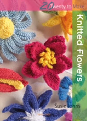 Twenty to Make: Knitted Flowers