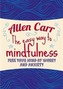 The Easy Way to Mindfulness
