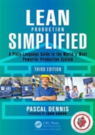 Lean Production Simplified, Third Edition