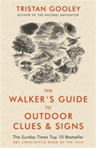 The Walker's Guide to Outdoor Clues and Signs