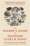 The Walker's Guide to Outdoor Clues and Signs