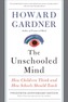 The Unschooled Mind