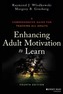 Enhancing Adult Motivation to Learn