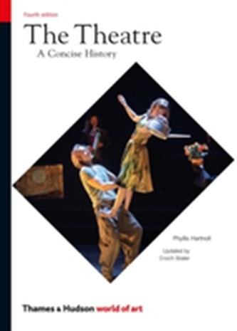 Theatre: A Concise History