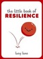 The Little Book of Resilience