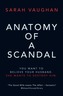 Anatomy of a Scandal