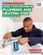 The City & Guilds Textbook: Level 3 NVQ Diploma in Plumbing and Heating 6189 Units 302-303 and 344