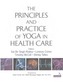 Principles and Practice of Yoga in Health Care