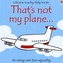 That's Not My Plane